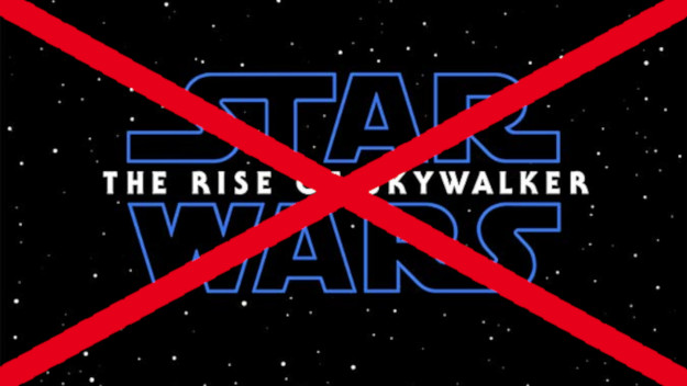 Star Wars: The Rise Of Skywalker - Just Say No